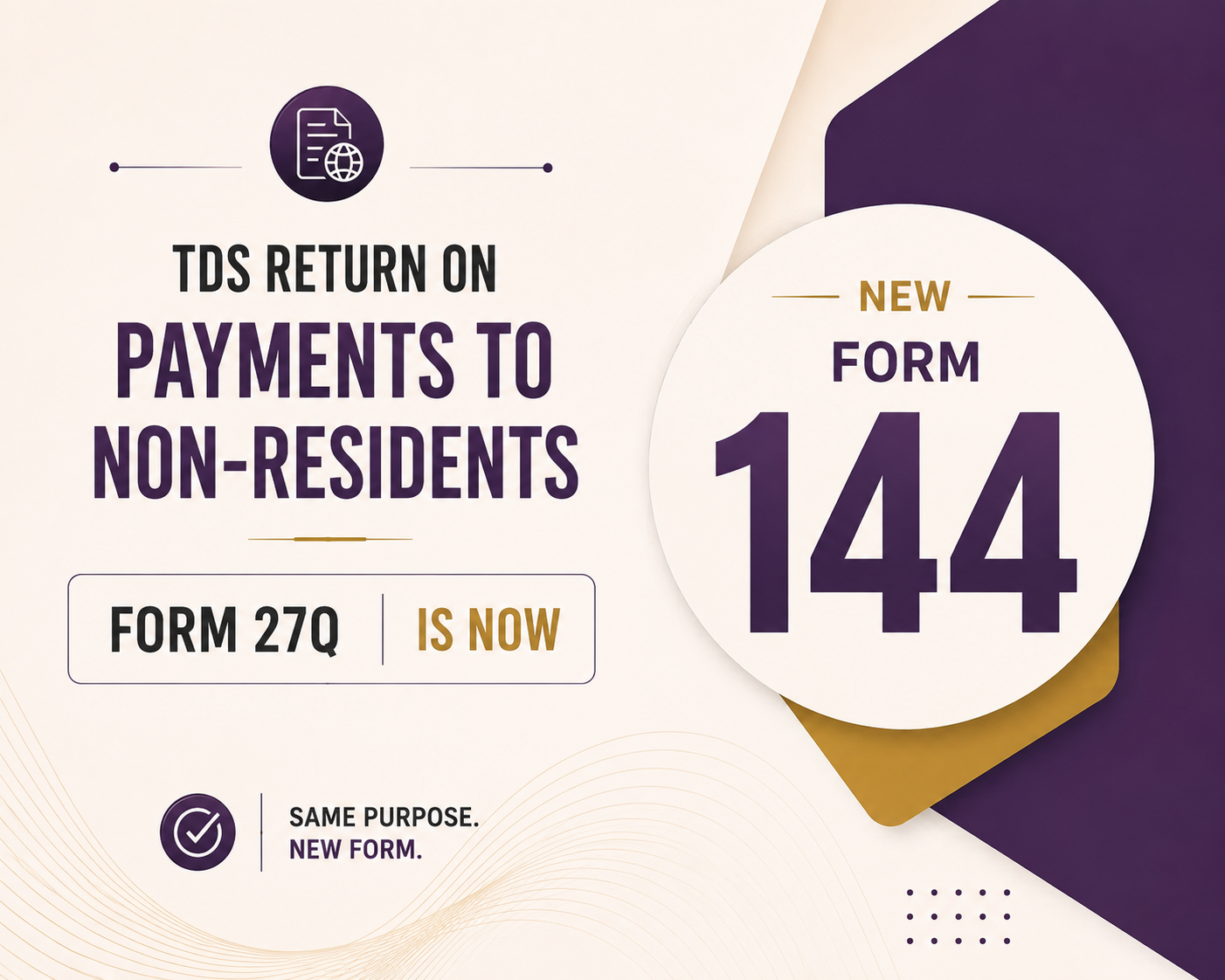 TDS Return On Payments To Non-Residents: Form 27Q Is Now Form 144